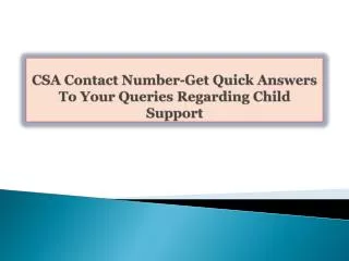 CSA Contact Number-Get Quick Answers To Your Queries Regardi