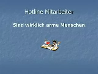 hotline mitarbeiter