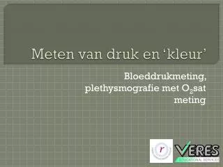 meten van druk en kleur