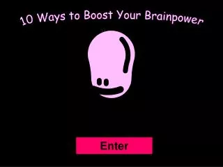 10 Ways to Boost Your Brainpower