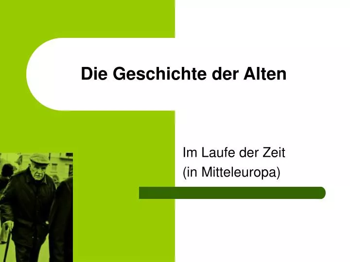 die geschichte der alten