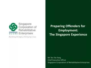 Preparing Offenders for Employment: The Singapore Experience
