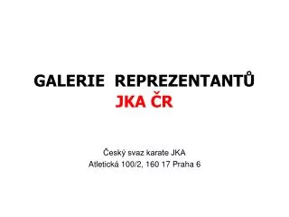 galerie reprezentant jka r