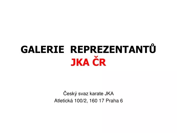 galerie reprezentant jka r