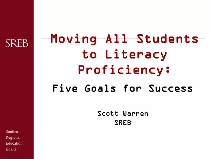 moving all students to literacy proficiency