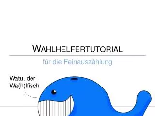 wahlhelfertutorial