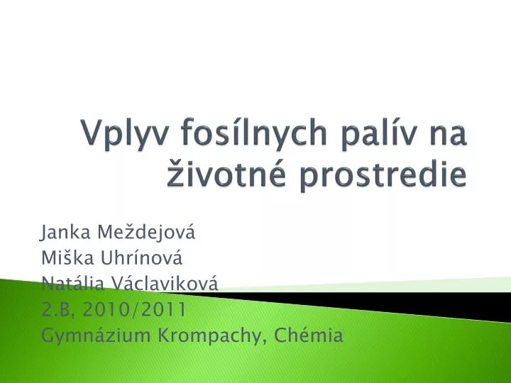 vplyv fos lnych pal v na ivotn prostredie