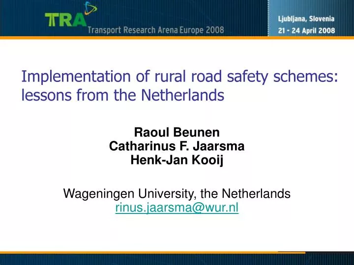 implementation of rural road safety schemes lessons from the netherlands