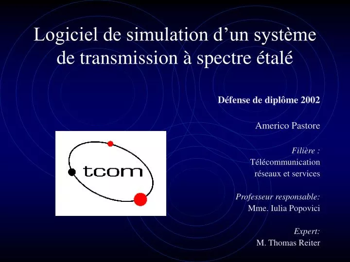 logiciel de simulation d un syst me de transmission spectre tal