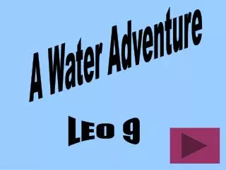 A Water Adventure