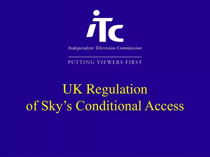 uk regulation of sky s conditional access