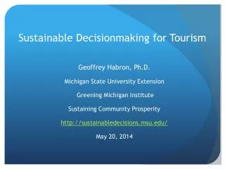 Sustainable Decisionmaking for Tourism