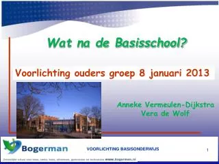 voorlichting ouders groep 8 januari 2013