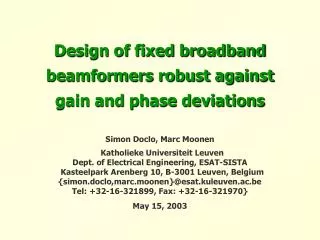 Design of fixed broadband beamformers robust against gain and phase deviations