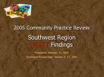 Findings from 2006 Community Practice Review in the Southwest Region: Enhancing Quality of Life - slide 1