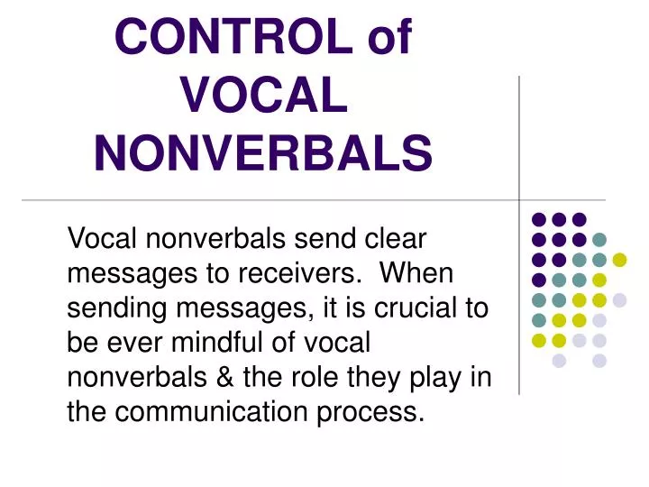 control of vocal nonverbals