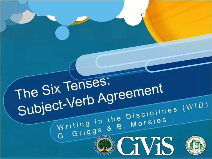the six tenses subject verb agreement