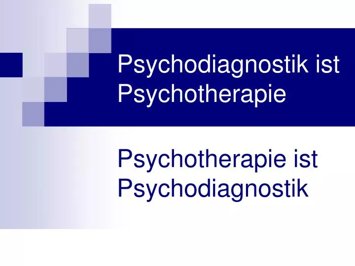 psychodiagnostik ist psychotherapie