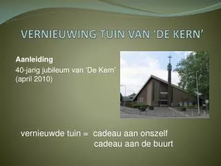 vernieuwing tuin van de kern