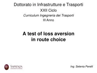 A test of loss aversion in route choice