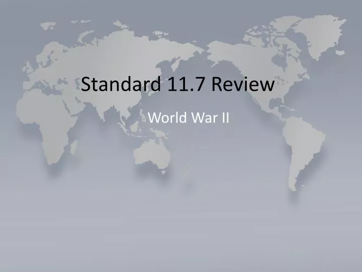 standard 11 7 review