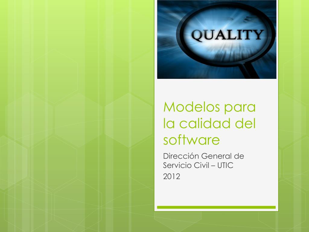 PPT - Modelos para la calidad del software PowerPoint Presentation ...
