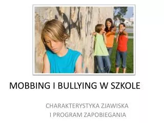 mobbing i bullying w szkole