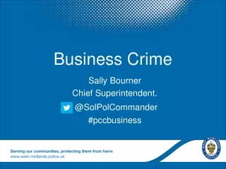 Sally Bourner Chief Superintendent. @SolPolCommander #pccbusiness