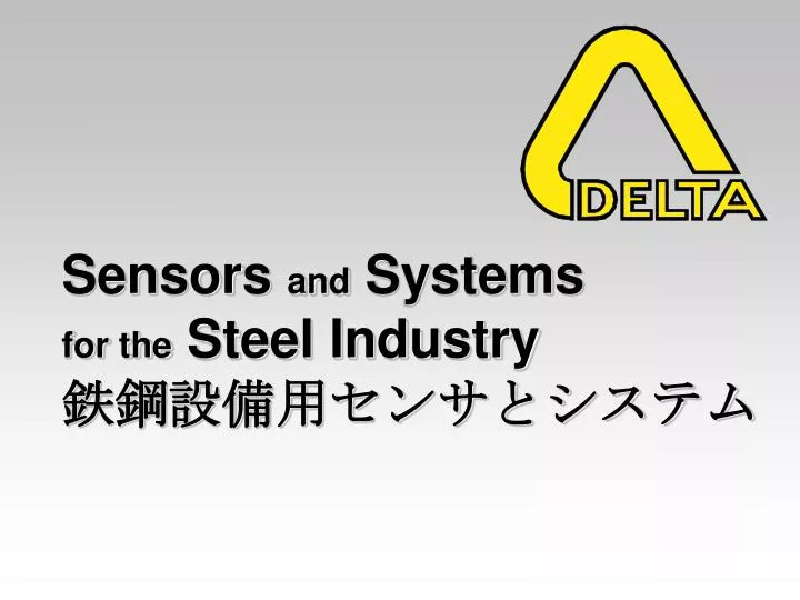 sensors and systems for the steel industry