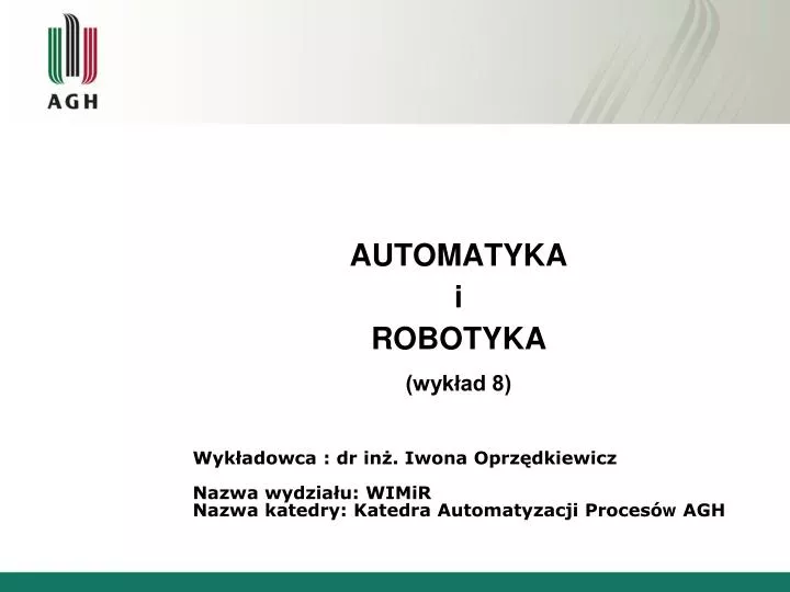 automatyka i robotyka wyk ad 8