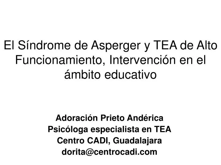 el s ndrome de asperger y tea de alto funcionamiento intervenci n en el mbito educativo