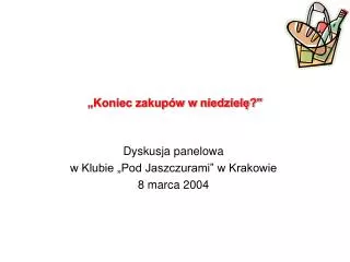 koniec zakup w w niedziel