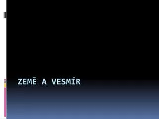 zem a vesm r