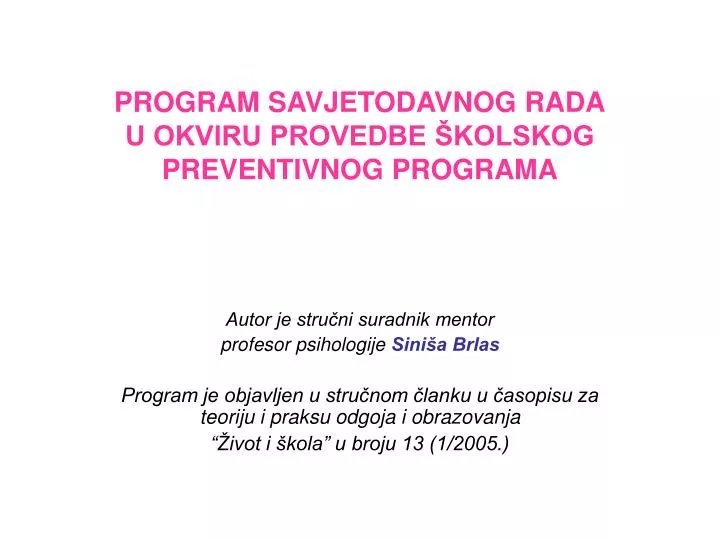 program savjetodavnog rada u okviru provedbe kolskog preventivnog programa