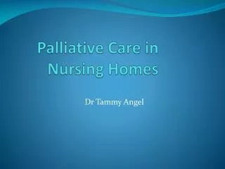 Palliative Care in Nursing Homes