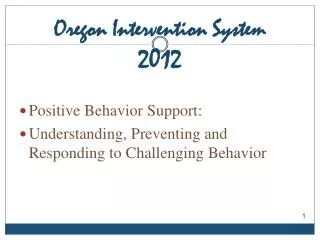 Oregon Intervention System 2012