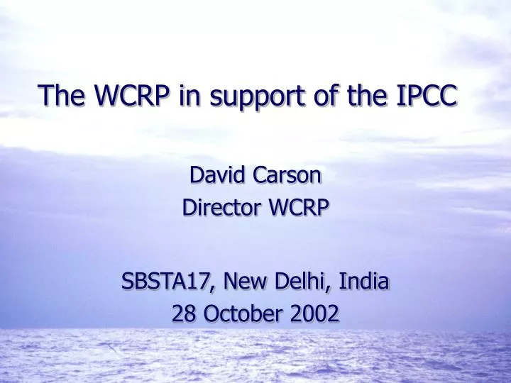 the wcrp in support of the ipcc