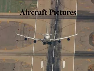 Aircraft Pictures