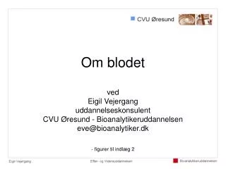 om blodet