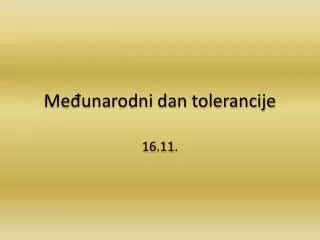 me unarodni dan tolerancije