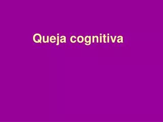 queja cognitiva
