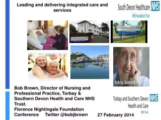 Leading and delivering integrated care and services