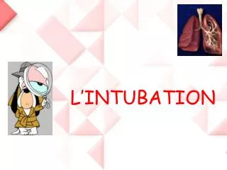 l intubation