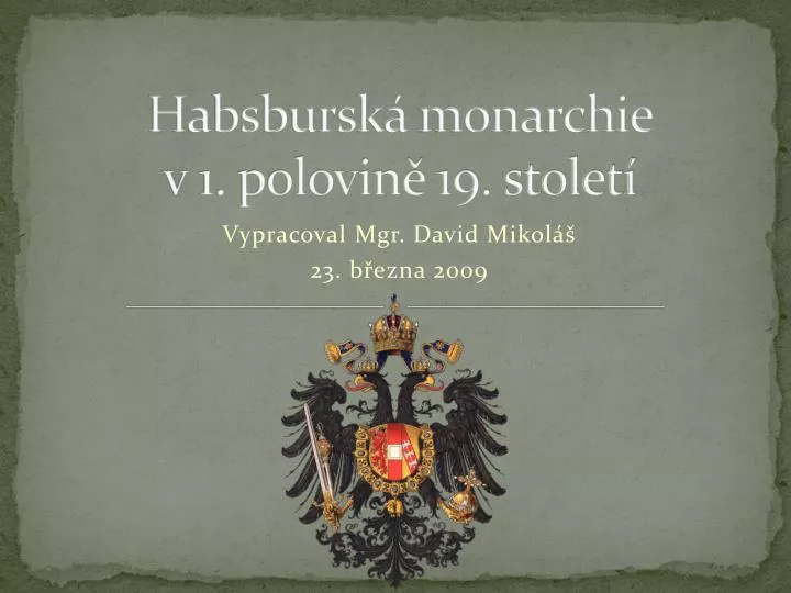 habsbursk monarchie v 1 polovin 19 stolet