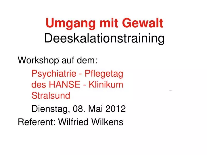 umgang mit gewalt deeskalationstraining