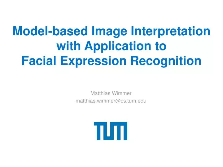 model based image interpretation with application to facial expression recognition