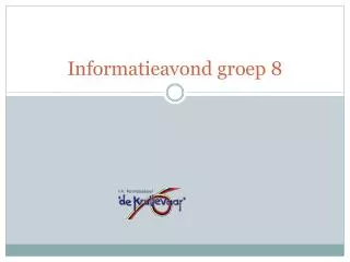 informatieavond groep 8