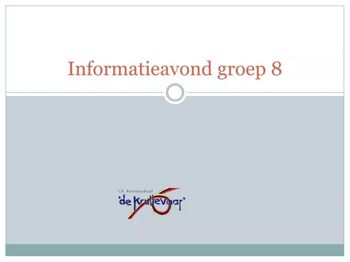 informatieavond groep 8