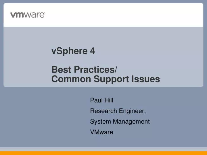 vsphere 4 best practices common support issues