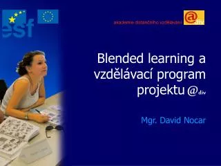 blended learning a vzd l vac program projektu @ div